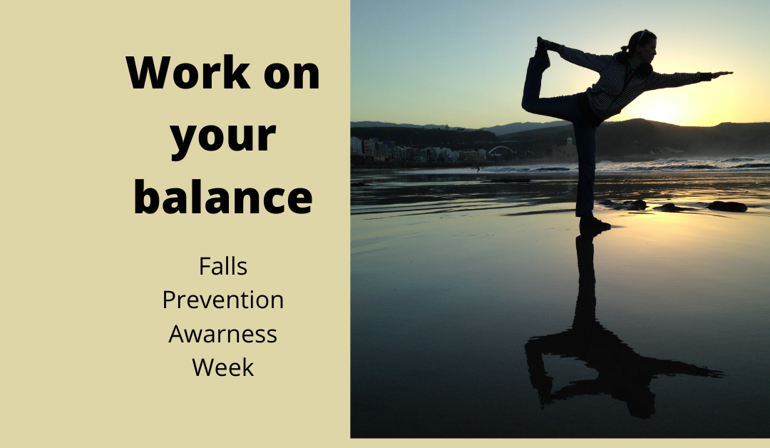 Work on your Balance for Falls Prevention Awareness Week